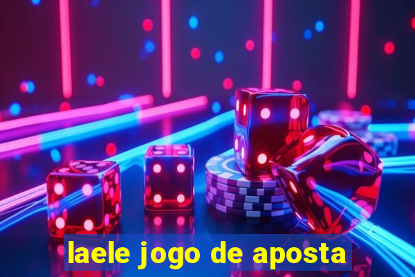 laele jogo de aposta